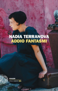 Nadia Terranova Addio Fantasmi
